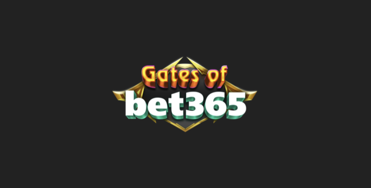 Gates of bet365