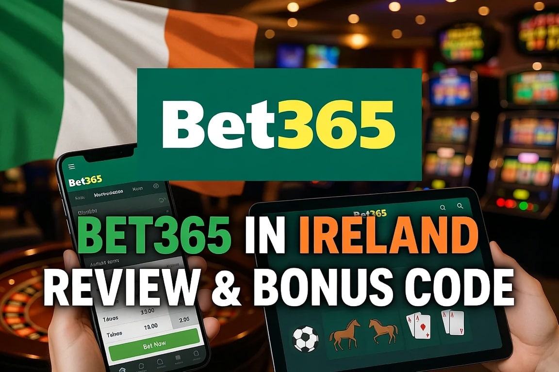 Bet365 Ireland Bonus Code  – BET247