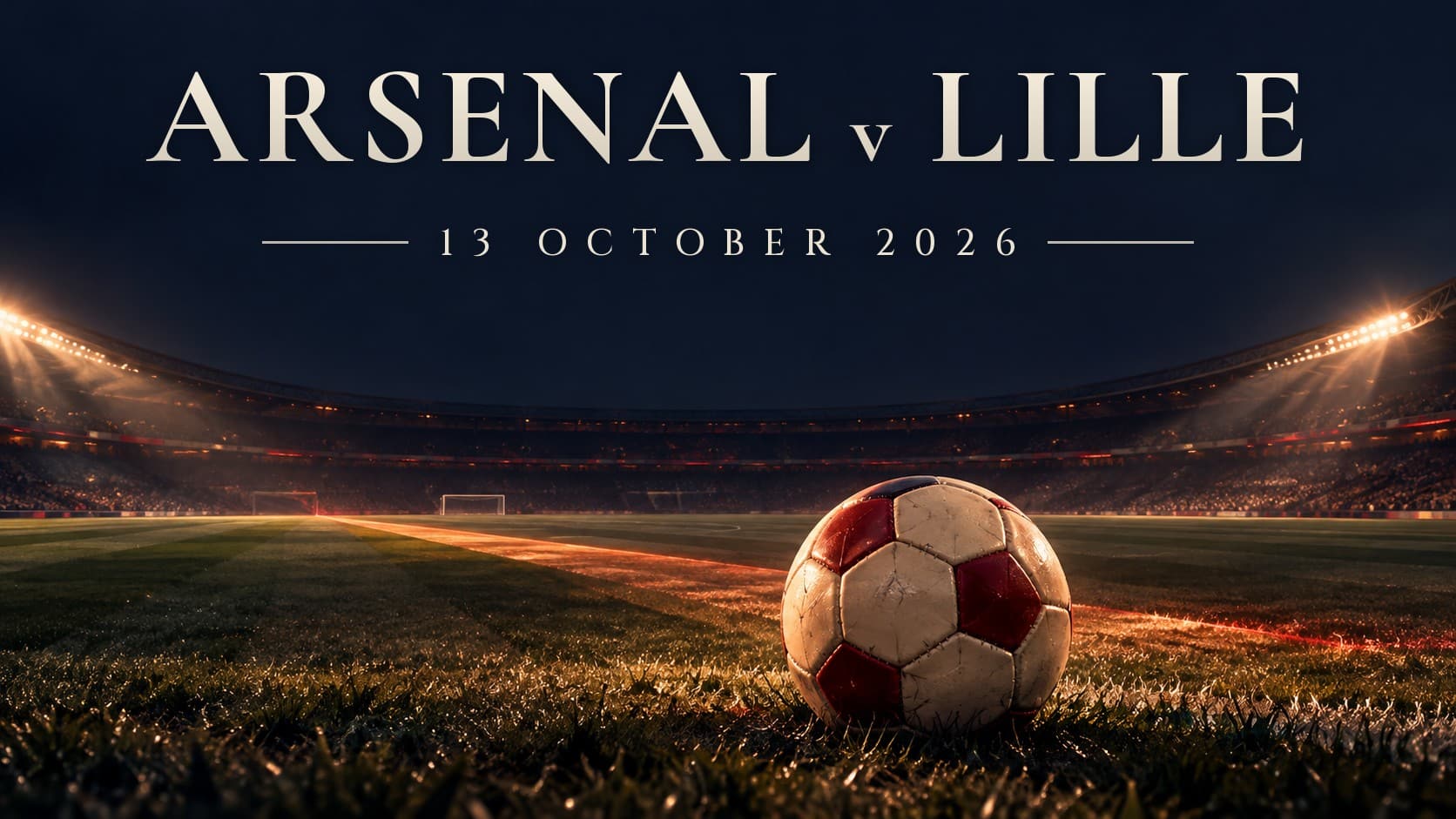 A Preview Of Arsenal v Lille: A Short Home Price