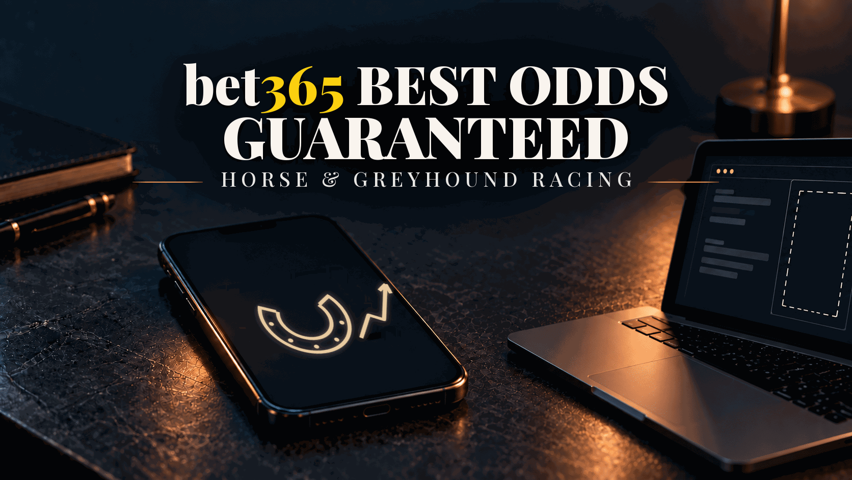 bet365 Best Odds Guaranteed Explained: Horse and Greyhound Racing