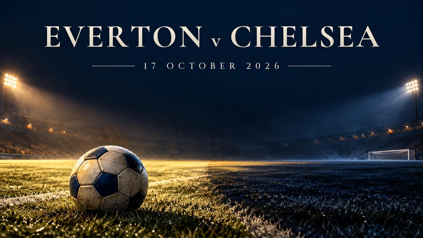 Everton v Chelsea: Which Chelsea Turns Up For Match?