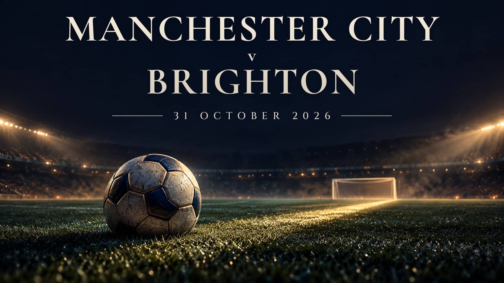 Manchester City v Brighton: Quick Breaks, Defensive Cover and bet365 Odds